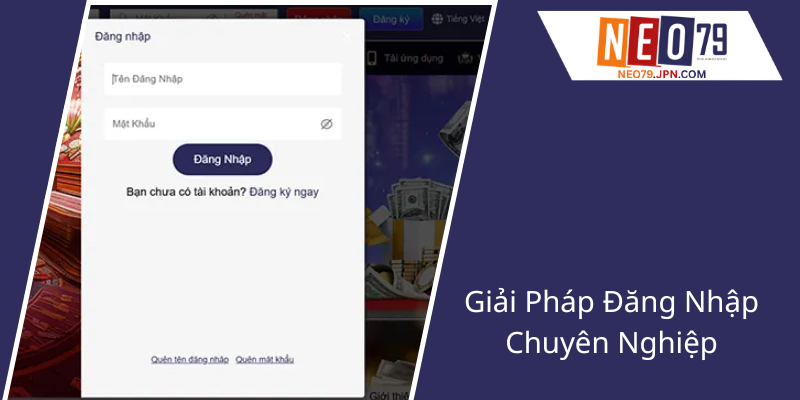 Giai Phap Dang Nhap Chuyen Nghiep1